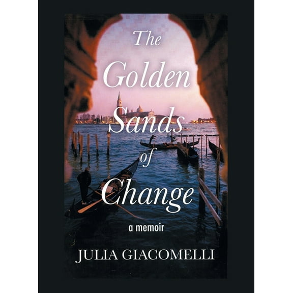 The Golden Sands Of Change, (Hardcover)