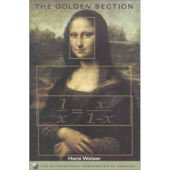 Pre-Owned The Golden Section (Paperback) 0883855348 9780883855348