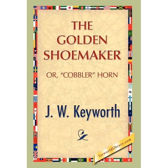 The Golden Shoemaker (Hardcover)
