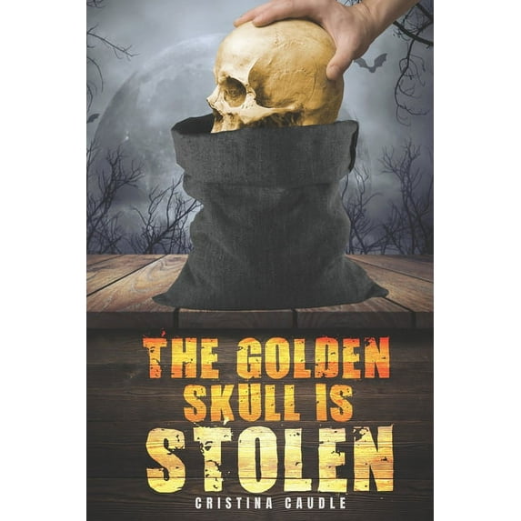 The Golden Skull Is Stolen, (Paperback)