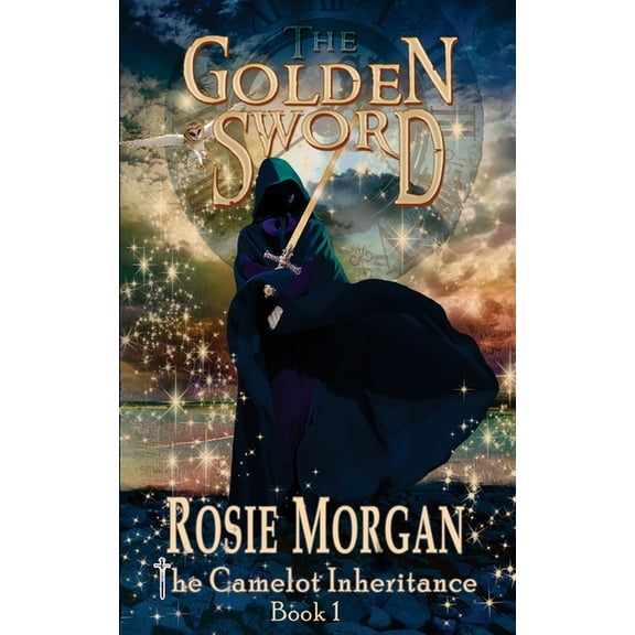 Camelot Inheritance The Golden Sword (The Camelot Inheritance - Book 1), Book 1, (Paperback)