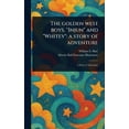 thumbnail image 1 of The Golden West Boys, "Injun" and "Whitey": a Story of Adventure, (Hardcover), 1 of 1