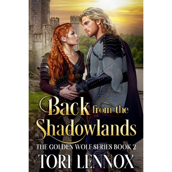 The Golden Wolf Series Book 2 Back from the Shadowlands, Book 2, (Paperback)
