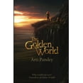 thumbnail image 1 of The Golden World: Who would you save? Yourself or an Entire World?, (Paperback), 1 of 1