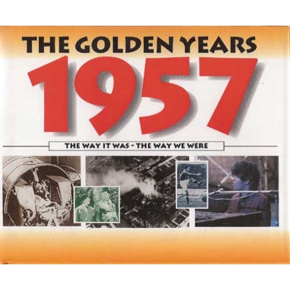 Pre-Owned The Golden Years:1957 (The Way It Was - The Way We Were) Paperback