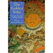 Pre-Owned The Golden Yoke: The Legal Cosmology of Buddhist Tibet, 9780801430848, 0801430844, Hardcover, First Edition edition