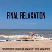The Golding Institute - Final Relaxation - Rock - CD