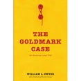 thumbnail image 1 of Pre-Owned The Goldmark Case : An American Libel Trial 9780295961637 Used, 1 of 1