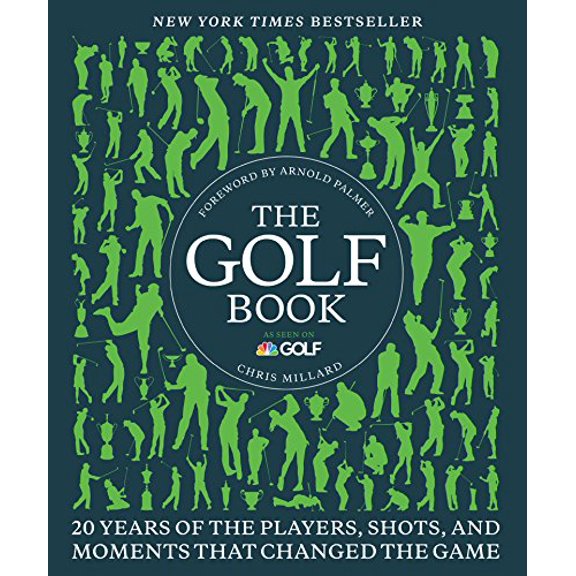 Pre-Owned The Golf Book: Twenty Years of the Players, Shots, and Moments That Changed the Game (Hardcover) 0062364561 9780062364562