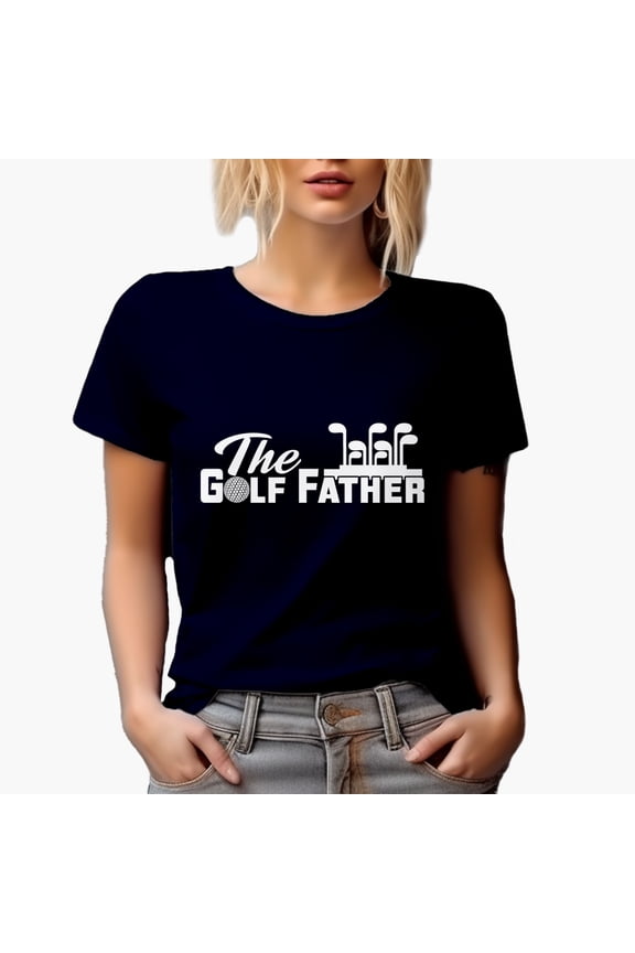 The Golf Father with Ball & Clubs Pun Quote, Dad Golf Player, Golfing or Golfer Themed Merch Gift, Navy Blue T-Shirt, Large