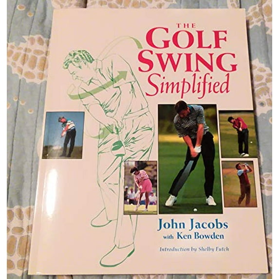 Pre-Owned The Golf Swing Simplified (Paperback) 1558213252 9781558213258