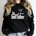 thumbnail image 1 of The Golffather Golf Father Funny Golfing Fathers Day Player Sport T-Shirt, SW, Hoodie Unisex, up to 5XL, 1 of 4