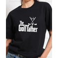 thumbnail image 1 of The Golffather Golf Father Funny Golfing Fathers Day Player Sport T-Shirt, SW, Hoodie Unisex, up to 5XL, 1 of 5