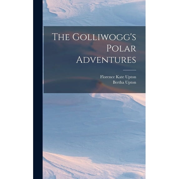 The Golliwogg's Polar Adventures (Hardcover)