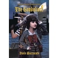 thumbnail image 1 of The Gondoliers: The Secret Journals of Fanticulous Glim, (Hardcover), 1 of 1
