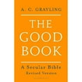 thumbnail image 1 of Pre-Owned The Good Book: A Secular Bible (Paperback) by Professor A. C. Grayling, 1 of 1
