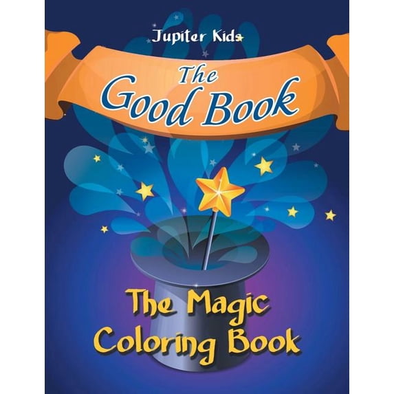 The Good Book: The Magic Coloring Book, (Paperback)