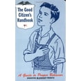 thumbnail image 1 of Pre-Owned The Good Citizen's Handbook : A Guide to Proper Behavior, 9780811830669, 0811830667, Paperback,, 1 of 1