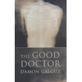 thumbnail image 1 of Pre-Owned The Good Doctor (Paperback 9781843542018) by Damon Galgut, 1 of 1