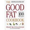 thumbnail image 1 of Pre-Owned The Good Fat Cookbook, 9780743228091, 074322809X, Hardcover, First Edition edition, 1 of 1