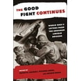 thumbnail image 1 of The Good Fight Continues: World War II Letters from the Abraham Lincoln Brigade, (Paperback), 1 of 1