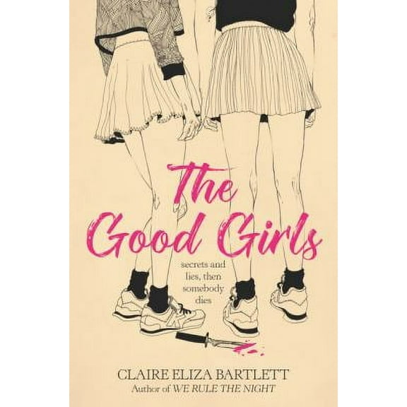 Pre-Owned The Good Girls (Hardcover) 0062943103 9780062943101