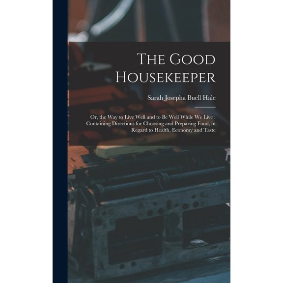 The Good Housekeeper, (Hardcover)