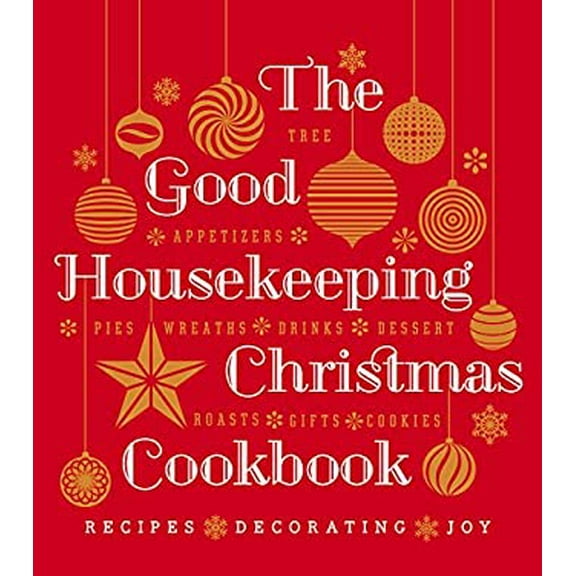 Pre-Owned The Good Housekeeping Christmas Cookbook: Recipes * Decorating * Joy (Hardcover) 158816974X 9781588169747