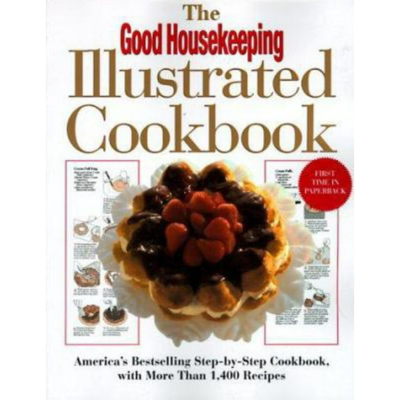Pre-Owned The Good Housekeeping Illustrated Cookbook (Paperback) 0688170218 9780688170219