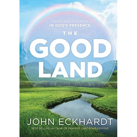 Pre-Owned The Good Land: Grow and Flourish in God's Presence (Paperback) 1629996882 9781629996882
