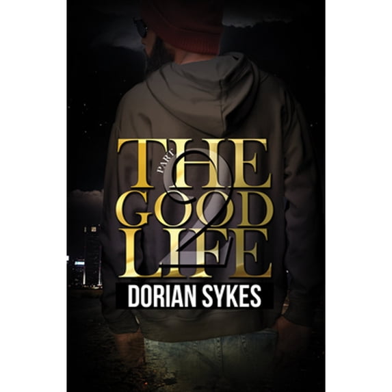Pre-Owned The Good Life Part 2: Re-Up (Mass Market Paperback) 1645563782 9781645563785