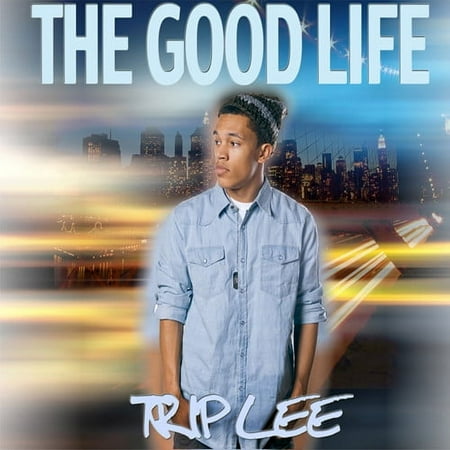 The Good Life