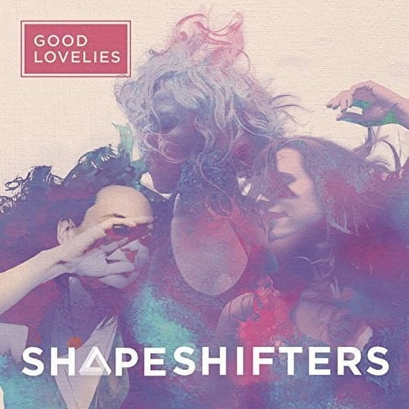 The Good Lovelies - Shapeshifters - Music & Performance - CD