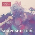 thumbnail image 1 of The Good Lovelies - Shapeshifters - Music & Performance - Vinyl, 1 of 1