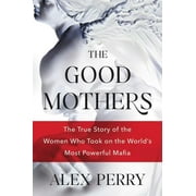 The Good Mothers (Hardcover)