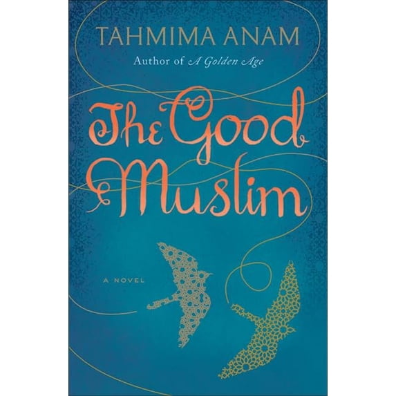 Pre-Owned The Good Muslim: A Novel