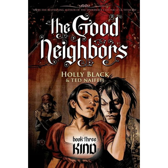 The Good Neighbors: Kind (The Good Neighbors #3) (Series #3) (Paperback)