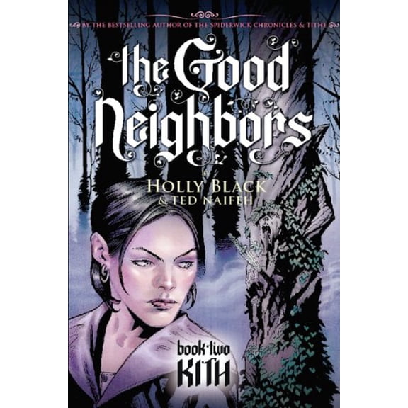 Pre-Owned The Good Neighbors #2: Kith (Paperback) 0439855667 9780439855662