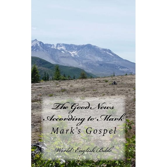 The Good News According to Mark (Paperback)