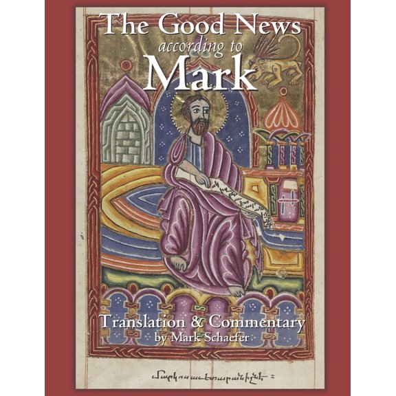 The Good News according to Mark (Paperback)