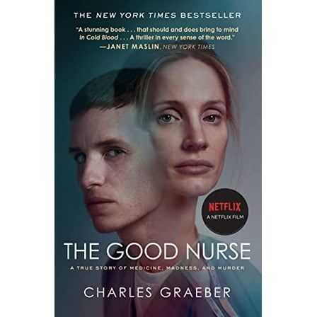 Pre-Owned The Good Nurse: A True Story of Medicine, Madness, and Murder (Paperback) 1538743256 9781538743256