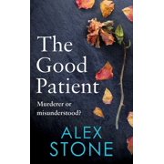 The Good Patient, Hardcover