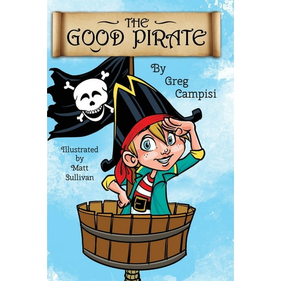 The Good Pirate, (Hardcover)