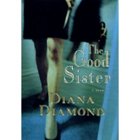 The Good Sister (Hardcover) by Diana Diamond