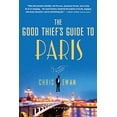 thumbnail image 1 of Pre-Owned The Good Thief's Guide to Paris: A Mystery (Good Thief's Guides) Paperback, 1 of 1