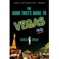 thumbnail image 1 of Pre-Owned The Good Thief's Guide to Vegas: A Mystery (Paperback) 031258086X 9780312580865, 1 of 1