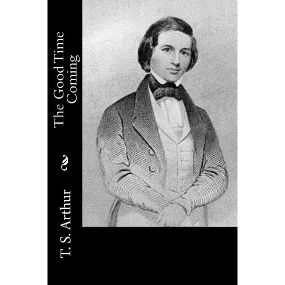 The Good Time Coming (Paperback)