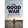 thumbnail image 1 of The Good War: Why We Couldn't Win the War or the Peace in Afghanistan, 1 of 2