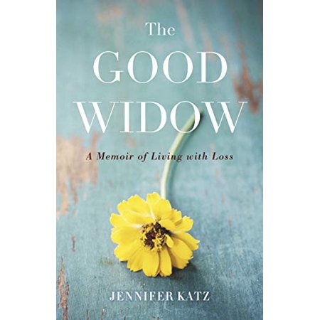 Pre-Owned The Good Widow: A Memoir of Living with Loss (Paperback) 1647421497 9781647421496