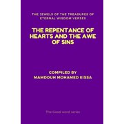 The Good Word The Repentance of Hearts and the Awe of Sins Paperback